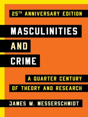 cover image of Masculinities and Crime
